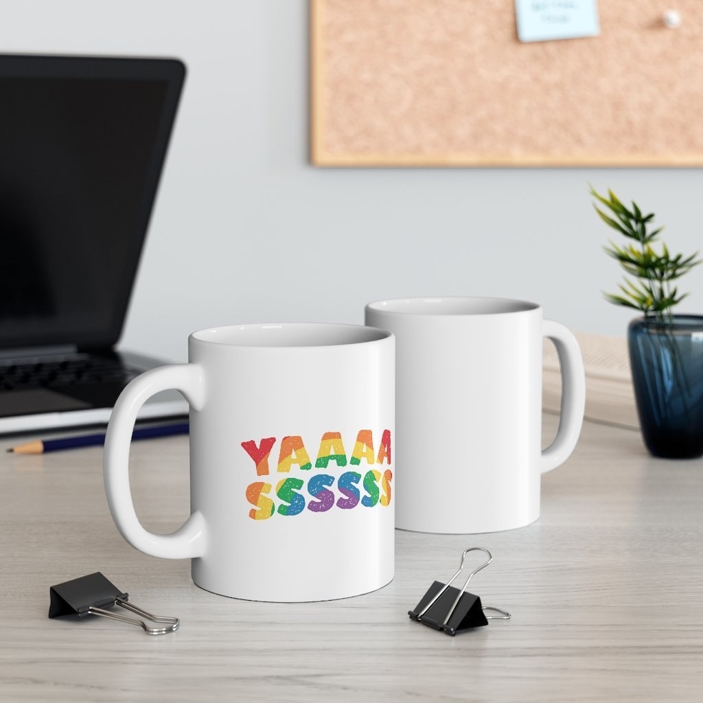 YAAAASSSSSS Coffee Mug