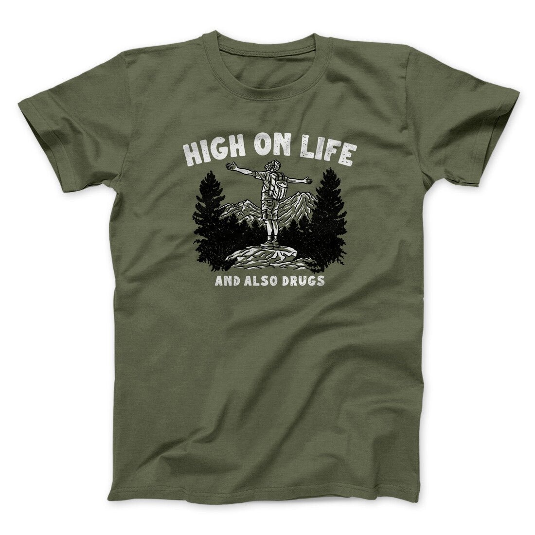High On Life And Also Drugs Unisex T-Shirt - Cotton Poly Blend, Printed in USA