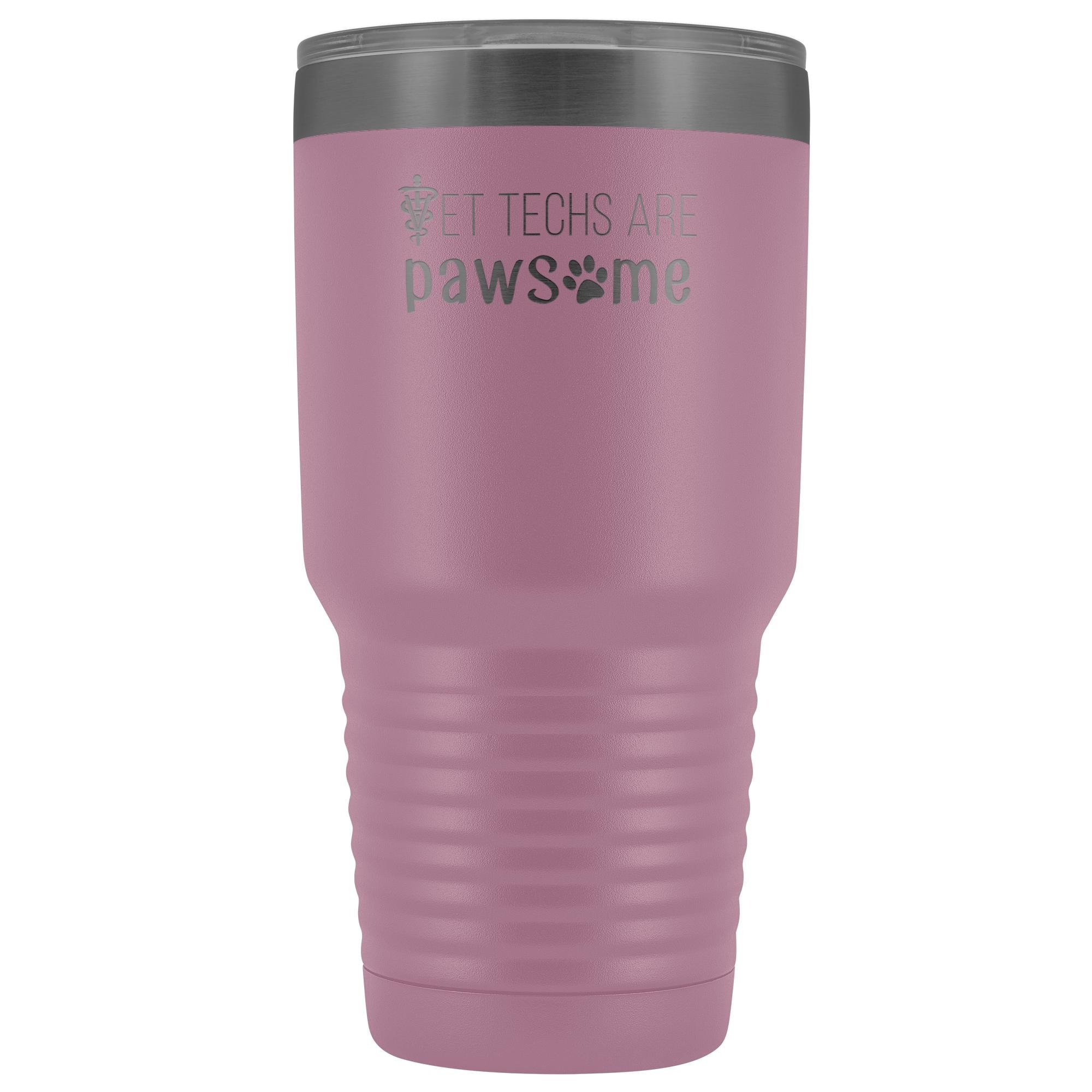 Vet techs are pawsome 30oz Vacuum Tumbler