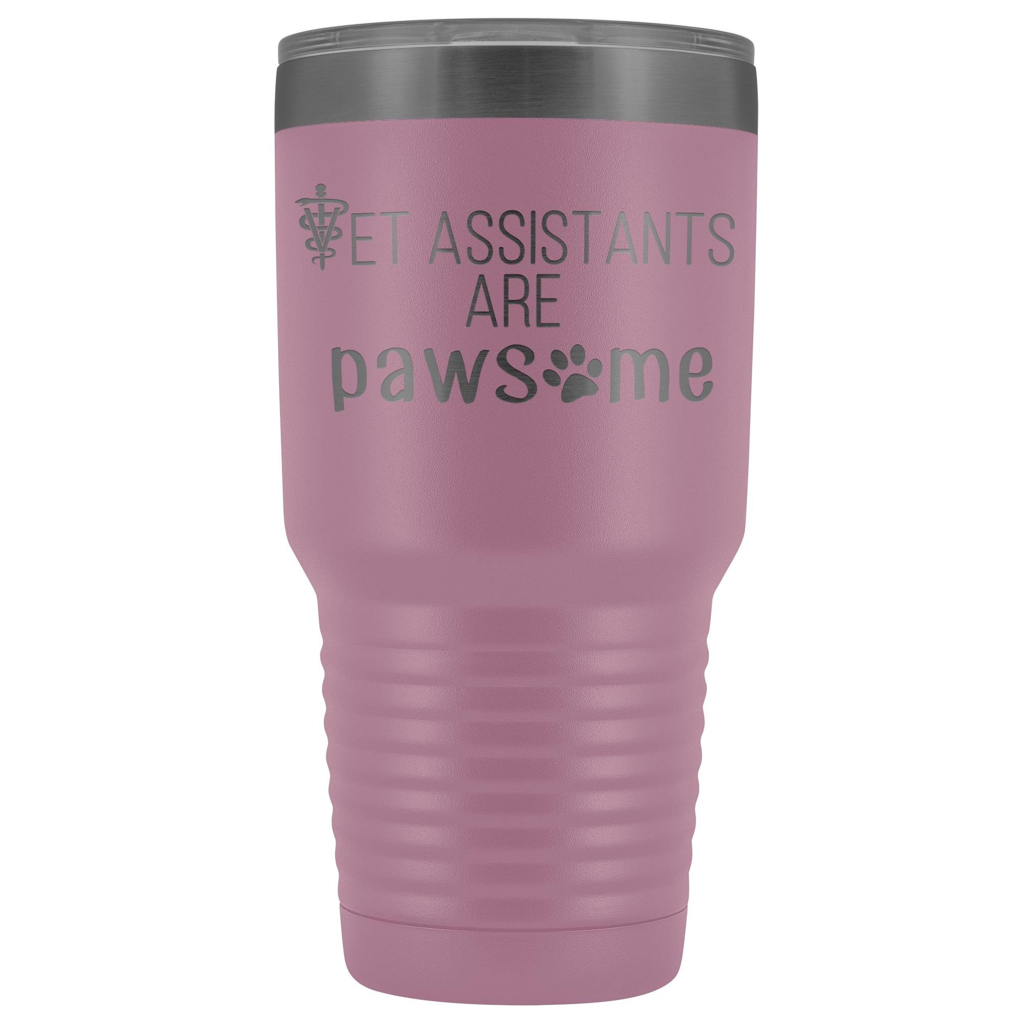 Vet Assistants are Pawesome 30 oz Vacuum Tumbler