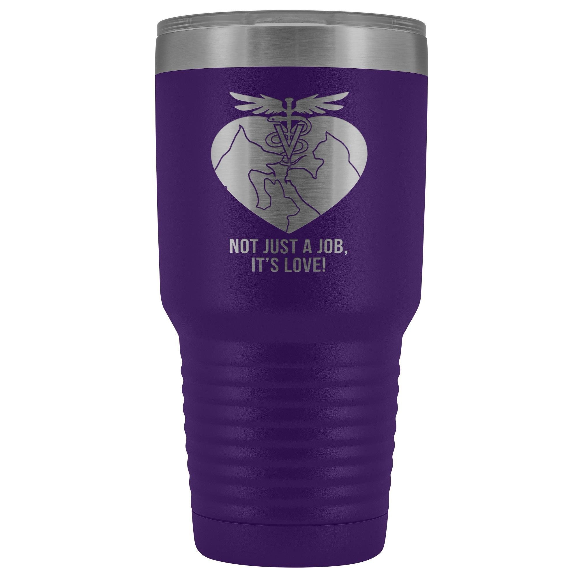 Not just a job, it's love 30oz Vacuum Tumbler