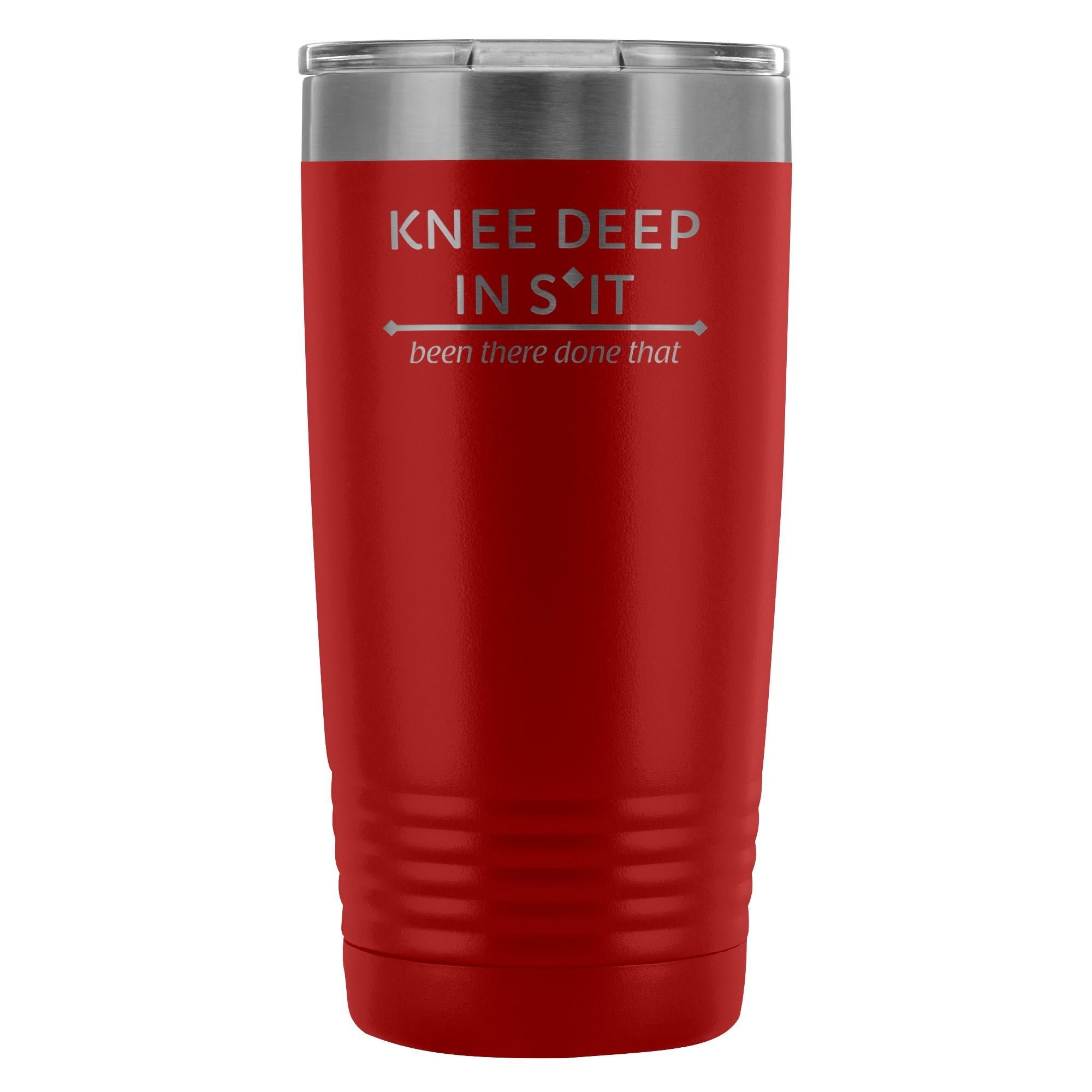 Large Animal Vet- Knee deep in s*it- been there, done that 20oz Vacuum Tumbler