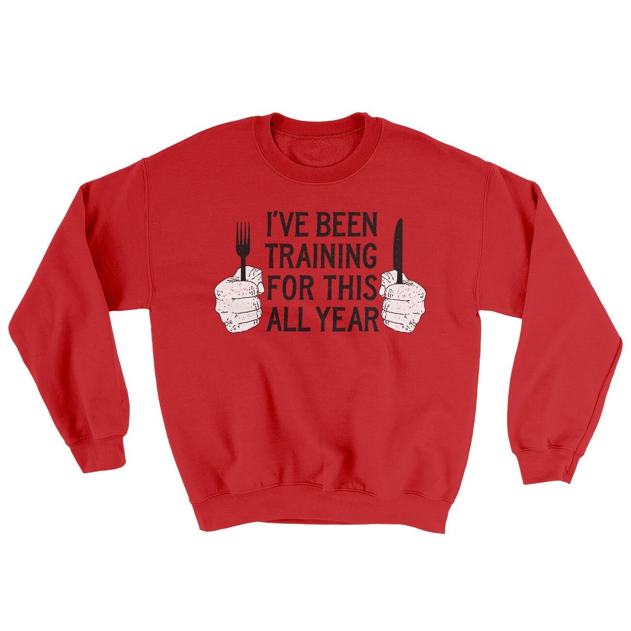 Ive Been Training For This All Year Ugly Sweater