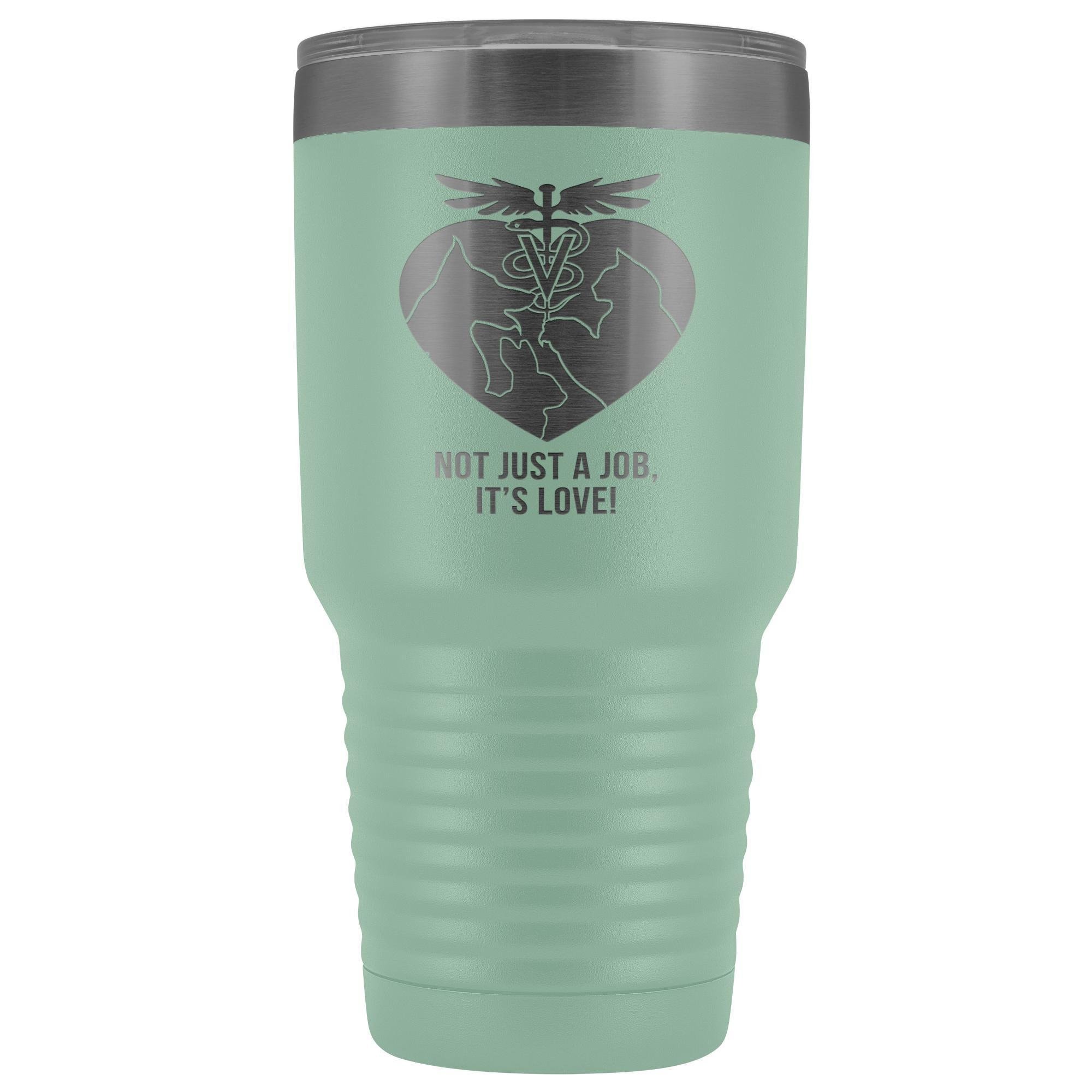 Not just a job, it's love 30oz Vacuum Tumbler
