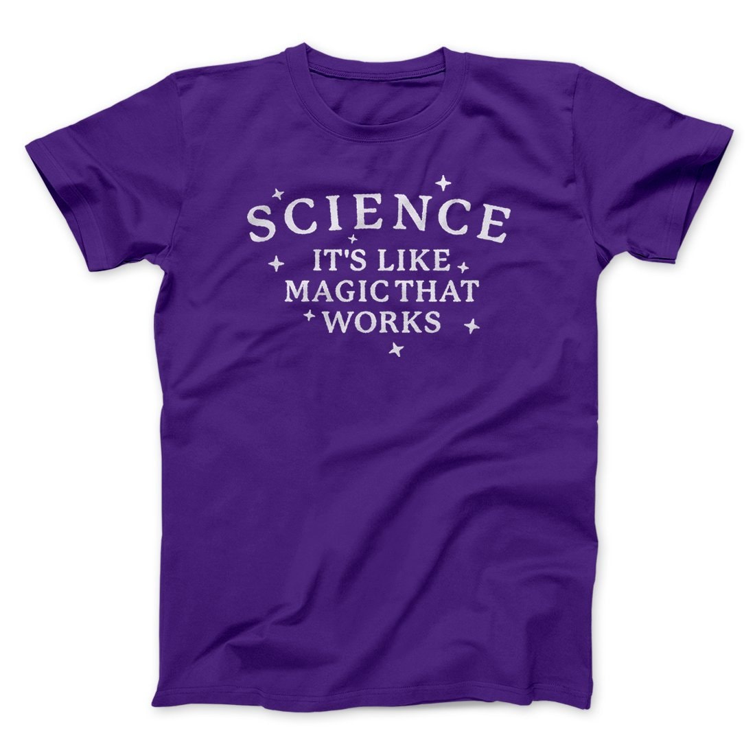Science It's Like Magic That Works T-Shirt - Unisex Cotton Crew Neck Tee