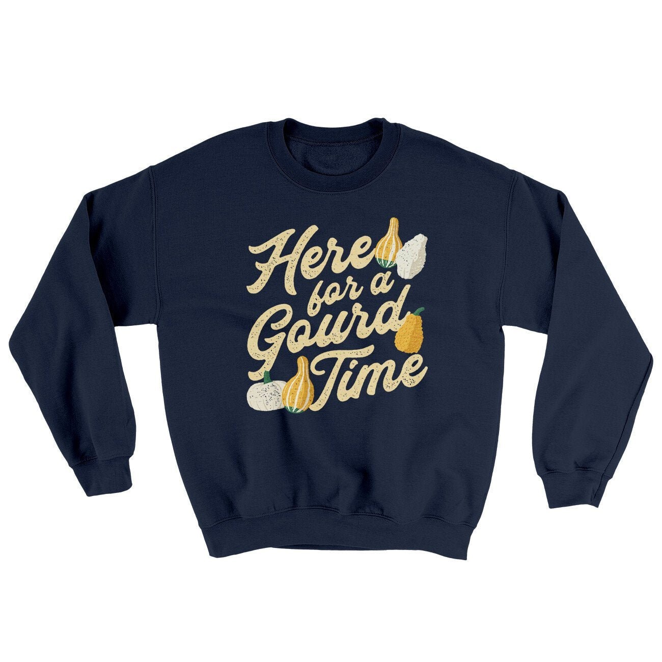 Here For A Gourd Time Ugly Sweater