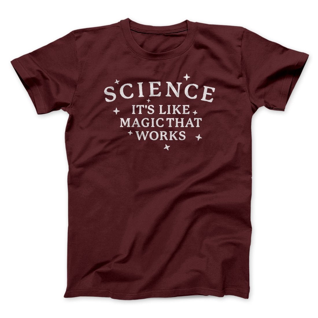 Science It's Like Magic That Works T-Shirt - Unisex Cotton Crew Neck Tee