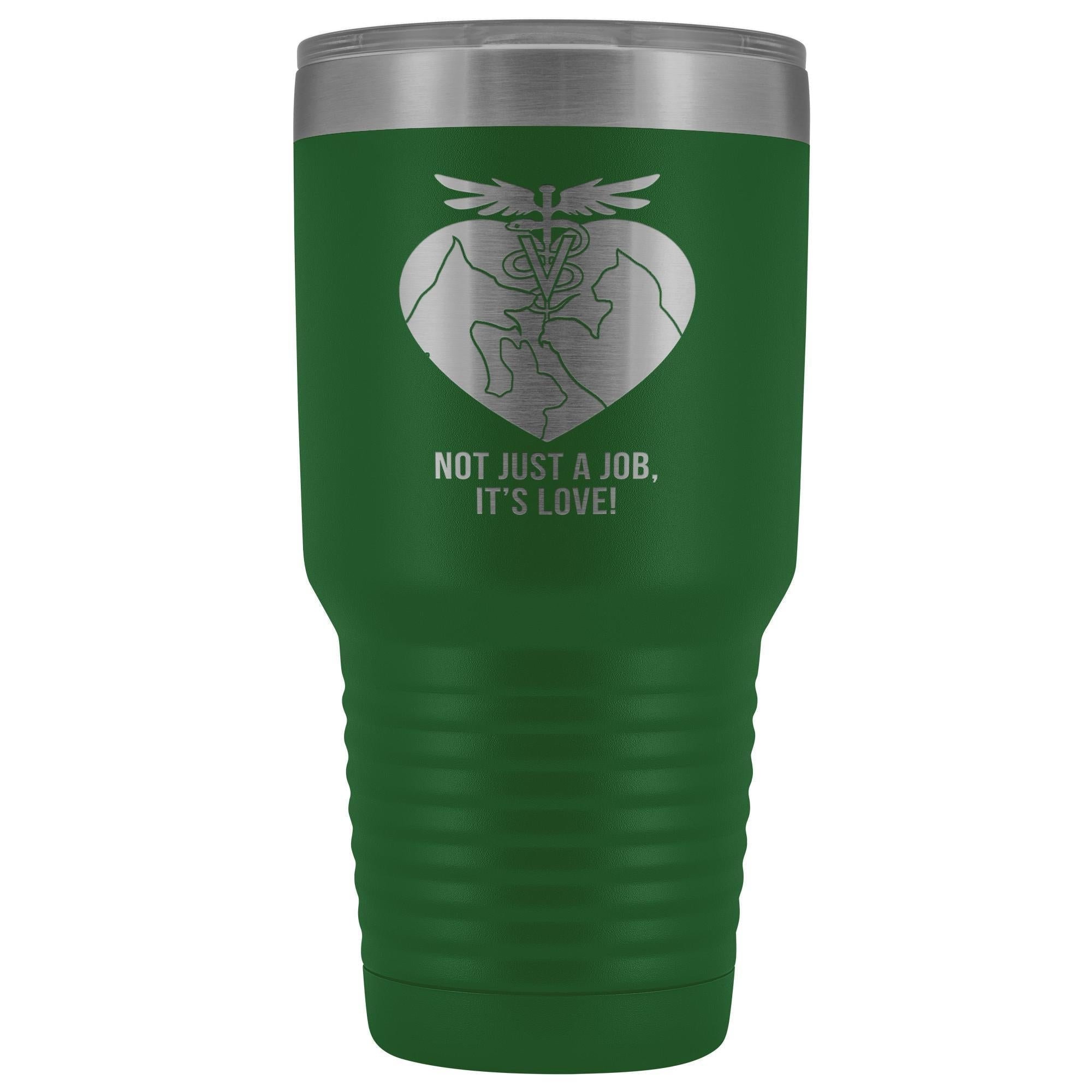 Not just a job, it's love 30oz Vacuum Tumbler