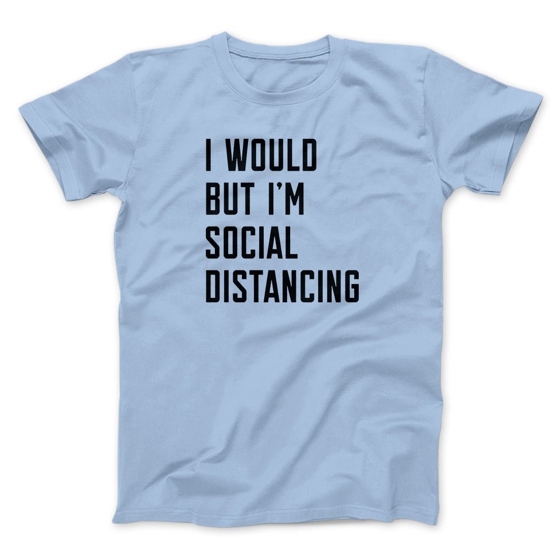 Social Distancing T-Shirt Unisex Funny Graphic Tee 100% Cotton Crew Neck